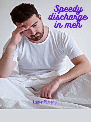 cover image of Speedy discharge in men